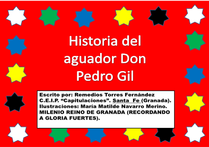 HISTORIA DEL AGUADOR PEDRO GIL