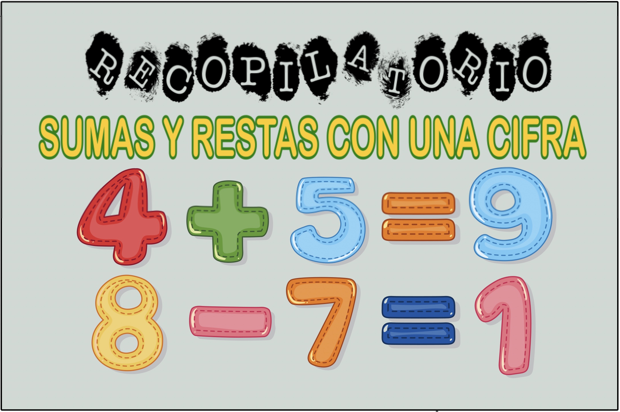Recopilatorio de sumas y restas con una cifra - Actiludis